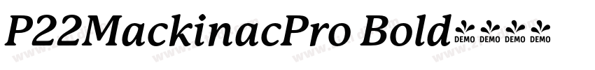 P22MackinacPro Bold字体转换